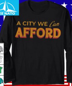 A City We Can Afford Shirt3