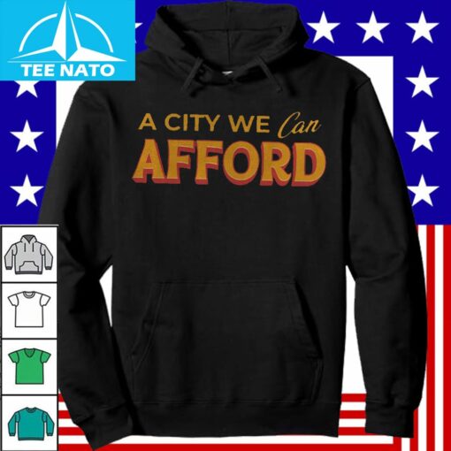 A City We Can Afford Shirt - Image 5