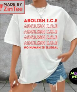 Abolish ICE Shirt, No Human Is Illegal Tee
