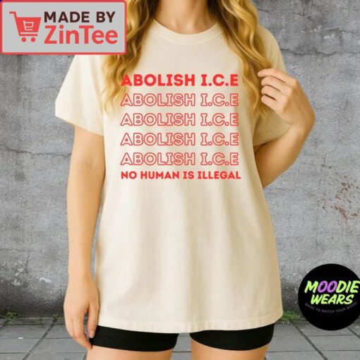Abolish ICE Shirt, No Human Is Illegal Tee - Image 5