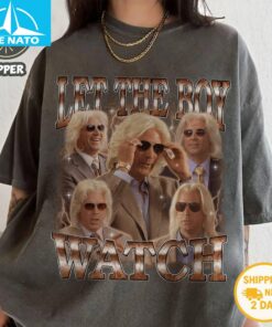 Ashley Schaeffer Let The Boy Watch Homage Shirt