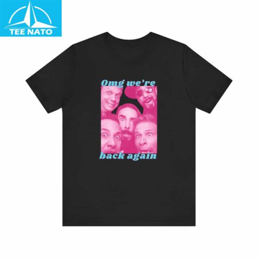 Backstreet Boys OMG Were Back Again Shirt - Image 3