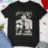 Bobby Sherman Memorial Shirt RIP Sing Sherman Shirt