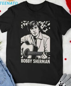 Bobby Sherman Memorial Shirt, RIP Sing Sherman Shirt