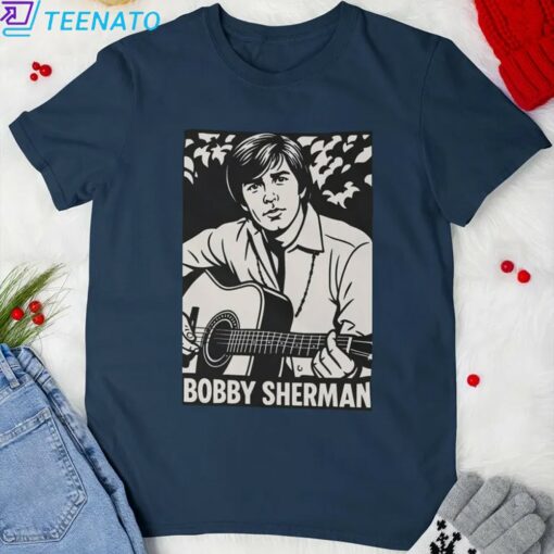 Bobby Sherman Memorial Shirt, RIP Sing Sherman Shirt - Image 3