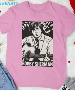 Bobby Sherman Memorial Shirt RIP Sing Sherman Shirt3