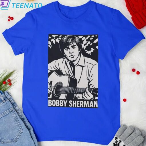 Bobby Sherman Memorial Shirt, RIP Sing Sherman Shirt - Image 5
