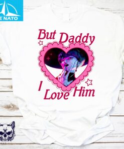 But Daddy I Love Him Baby Saja Shirt2