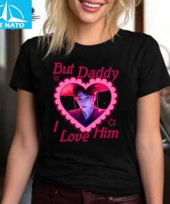 But Daddy I Love Him Jinu Unisex Shirt3