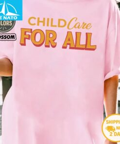 Childcare For All Shirt2