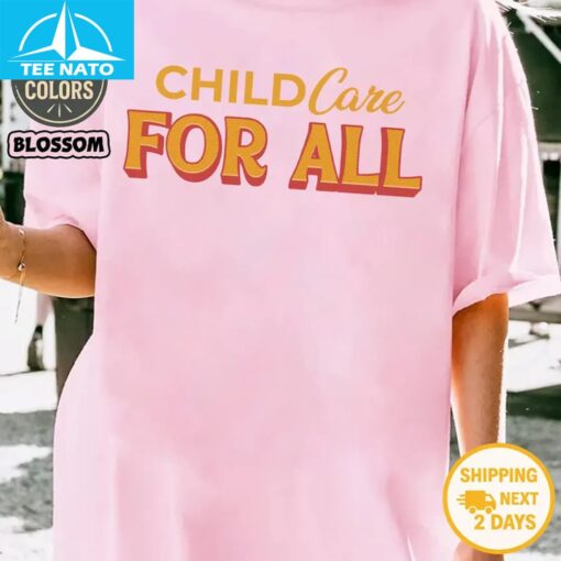Childcare For All Shirt - Image 3
