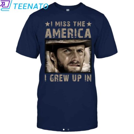 Clint Eastwood I Miss the America I Grew Up In T-Shirt - Image 5