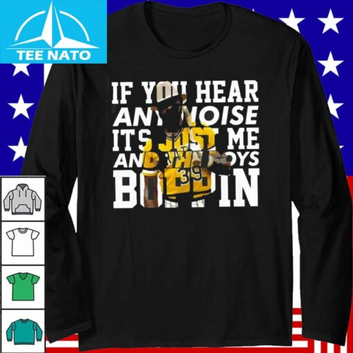 Dave Parker If You Hear Noise it's Just me and the boys Shirt - Image 4