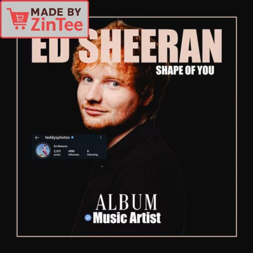 Ed Sheeran Shape of You shirt - Image 4