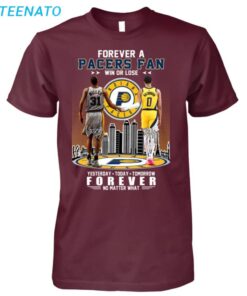 Forever A Pacers Fan Win Or Lose Shirt4