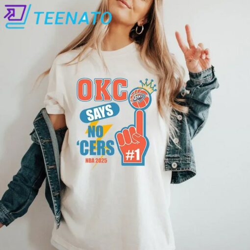 Funny OKC Says No Cer 2025 Shirt - Image 4