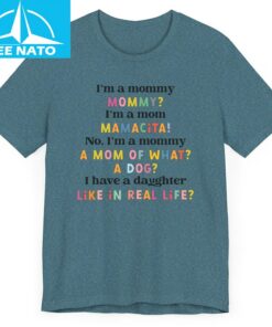 Funny Reality TV Shirt I Im a Mommy