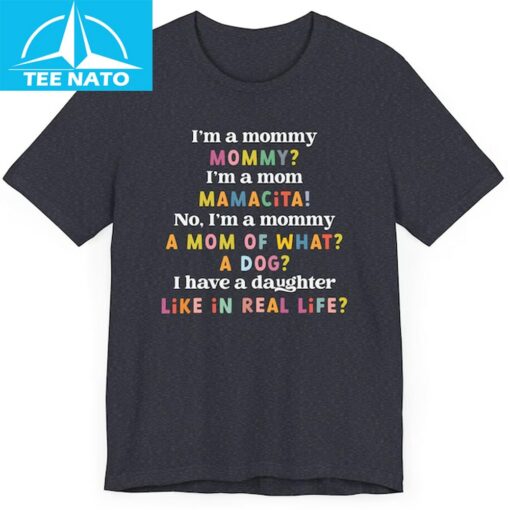 Funny Reality TV Shirt I Im a Mommy - Image 2