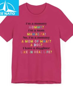 Funny Reality TV Shirt I Im a Mommy3