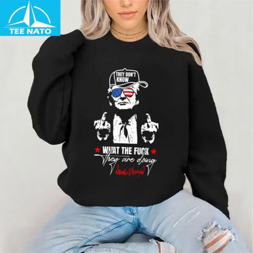Funny Trump Shirt, They Don't Know Shirt - Image 4