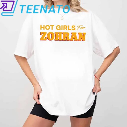 Hot Girls for Zohran Shirt - Image 3