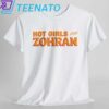 Hot Girls for Zohran Tee