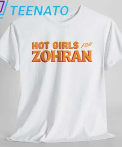 Hot Girls for Zohran Shirt