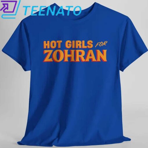 Hot Girls for Zohran Shirt - Image 2