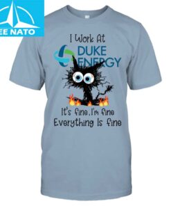 I Work At Duke Energy Shirt3