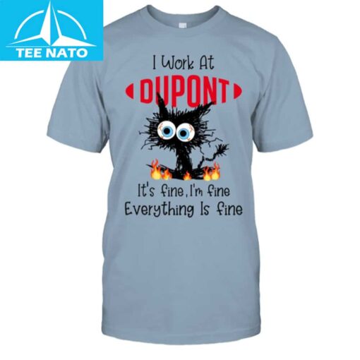 I Work At Dupont Shirt - Image 3