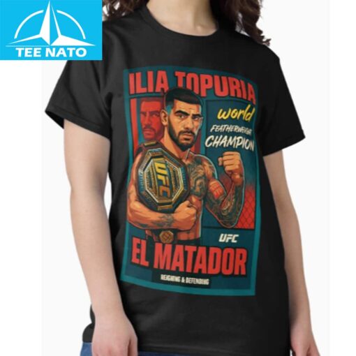 Ilia Topuria El Matador UFC Featherweight Champion Shirt - Image 2