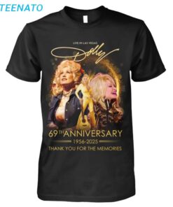 Live in Las Vegas Dolly Parton 69th anniversary 1956 2025 thank you for the memories shirt