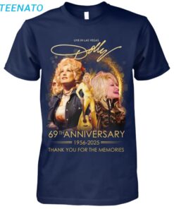 Live in Las Vegas Dolly Parton 69th anniversary 1956 2025 thank you for the memories shirt4