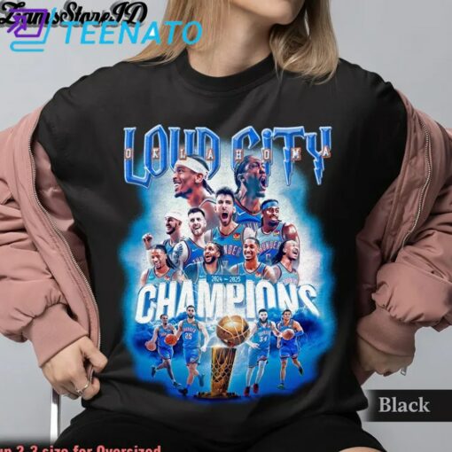 Loud Oklahoma City 2025 Basketball Champions T-Shirt - Image 2
