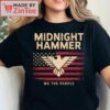 Midnight Hammer We The People Eagle Flag Shirt
