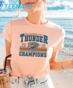 Oklahoma City Thunder Champions 2025 Shirt2