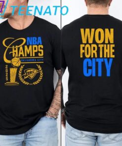 Oklahoma City Thunder Finals 2025 Champions Won For The City Shirt