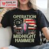 Operation Midnight Hammer Donald Trump 1776 We the People Shirt