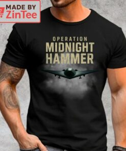 Operation Midnight Hammer Shirt Patriotic Veteran Gift2