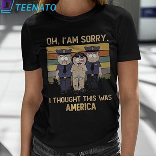 Randy Marsh Oh Im Sorry I Thought This was America Vintage T-Shirt - Image 3