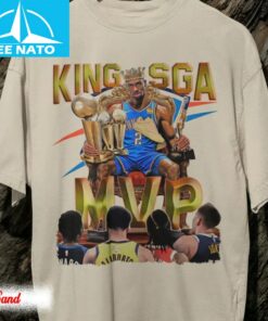SGA King MVP T Shirt Shai Gilgeous Alexander Shirt3