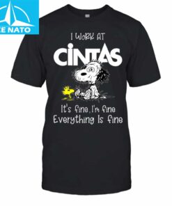 Snoopy I Work At Cintas Shirt