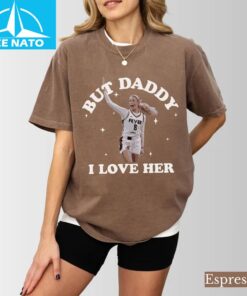 Sophie Cunningham But Daddy I Love Her Sports Shirt3