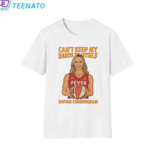 Sophie Cunningham Can't Keep My Hands To Myself Shirt - Image 4