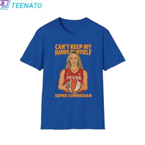 Sophie Cunningham Can't Keep My Hands To Myself Shirt - Image 2