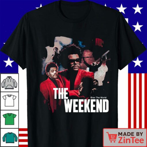 The Weekend Over The World Shirt