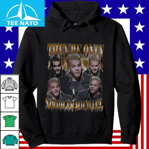 They Are Only Noodles Michael Homage Shirt - Image 4