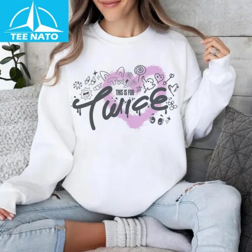Twice This Is For Shirt - Image 3