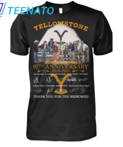 Yellowstone Dutton Ranch 07th Anniversary 2018-2025 Thank You For The Memories Signatures T Shirt