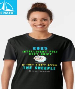 2025 Intelligent Folk Kept Quiet Shirt